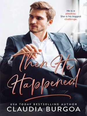 cover image of Then He Happened
